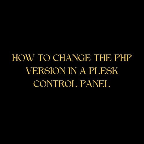 PHP version in a Plesk Control Panel