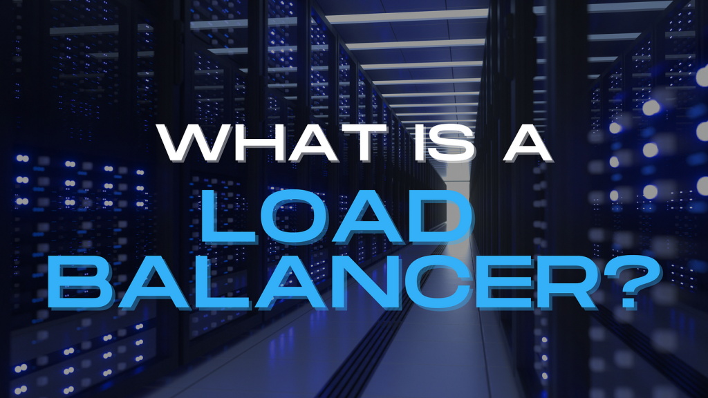 What is load balancer